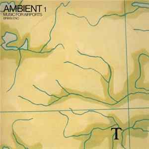Brian Eno - Ambient 1 (Music For Airports) Mp3