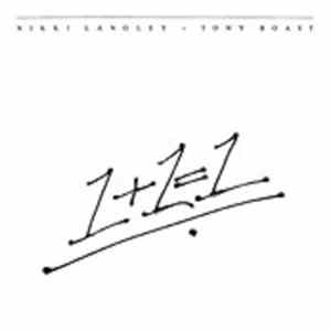 Nikki Langley & Tony Boast - 1 + 1 = 1 Mp3