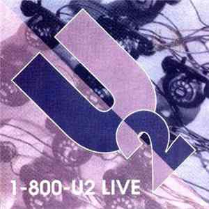 U2 - 1-800 U2 Live Mp3