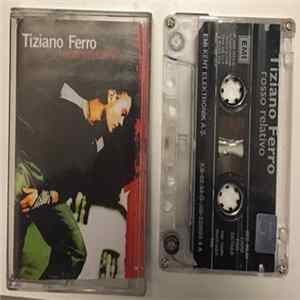Tiziano Ferro - Rosso Relativo Mp3