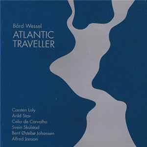 Bård Wessel - Atlantic Traveller Mp3