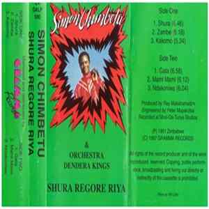 Simon Chimbetu & Orchestra Dendera Kings - Shura Regore Riye Mp3