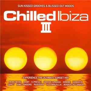 Various - Chilled Ibiza III Mp3