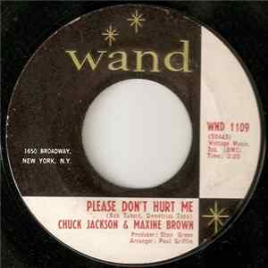 Chuck Jackson & Maxine Brown - Please Don't Hurt Me / I'm Satisfied Mp3