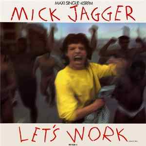 Mick Jagger - Let's Work (Dance Mix) Mp3