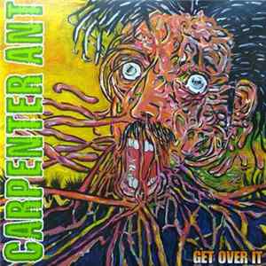 Carpenter Ant - Get Over It Mp3