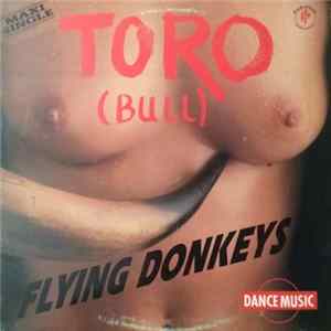 Flying Donkeys - Toro (Bull) Mp3
