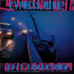 Cypress Mine - Exit Trashtown / In Pieces Mp3