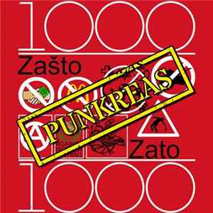 Punkreas - 1000 Zašto, 1000 Zato Mp3