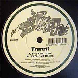 Tranzit - The First Time / Watch Me Dance Mp3