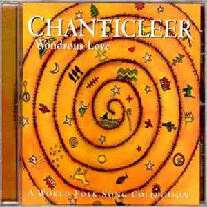 Chanticleer - Wondrous Love Mp3