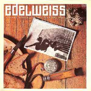 Edelweiss - Bring Me Edelweiss Mp3