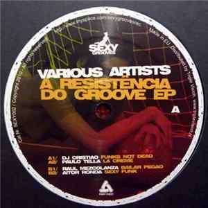 Various - A Resistência Do Groove EP Mp3