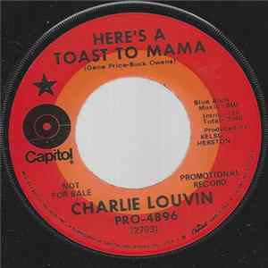 Charlie Louvin - Here's A Toast To Mama Mp3