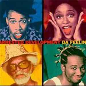 Arrested Development - Da Feelin' Mp3