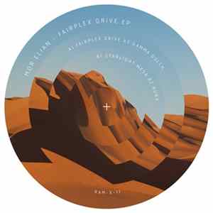 Mor Elian - Fairplex Drive EP Mp3