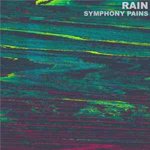 Rain - Symphony Pains Mp3