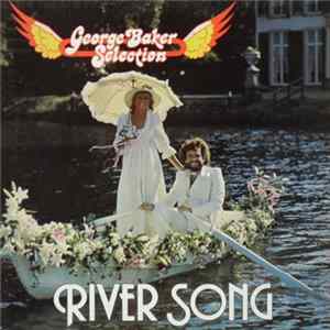 George Baker Selection - River Song Mp3