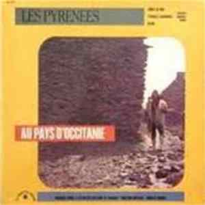 Françoise Dague & Les Ballets Occitans De Toulouse - Les Pyrénées, Au Pays D'Occitanie Mp3