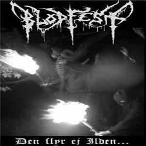 Blodfest - Den Flyr Ej Ilden... Mp3
