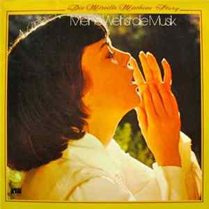 Mireille Mathieu - Meine Welt Ist Die Musik - Die Mireille Mathieu-Story Mp3