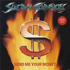 Suicidal Tendencies - Send Me Your Money Mp3