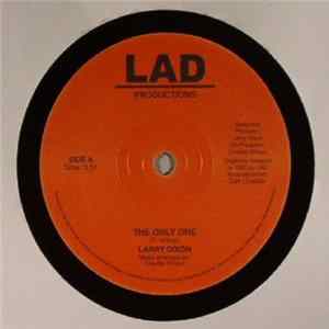 Larry Dixon - The Only One / Don't It Make You Dance Mp3