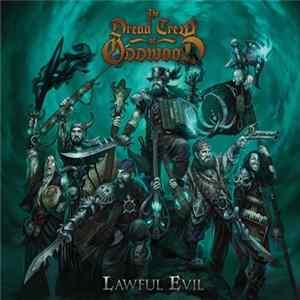 The Dread Crew of Oddwood - Lawful Evil Mp3