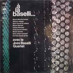 Joss Baselli Quartet - A La Baselli... Mp3