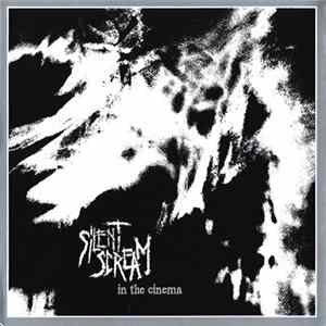 Silent Scream - In The Cinema Mp3