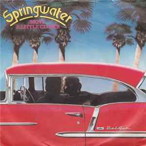Springwater - Move A Little Closer Mp3