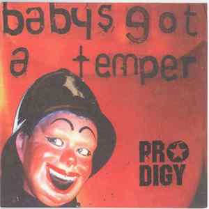 Prodigy - Baby's Got A Temper Mp3