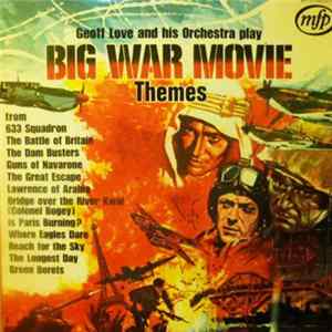 Geoff Love And His Orchestra - Big War Movie Themes Mp3