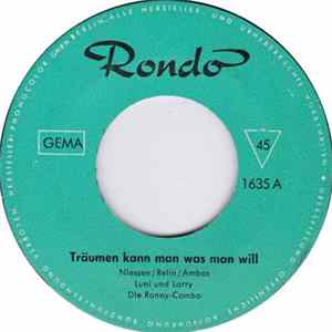Luni Und Larry, Die Ronny-Combo / Heinz Hanhausen Und Sein Ensemble - Träumen Kann Man Was Man Will / Im Sommer Mp3
