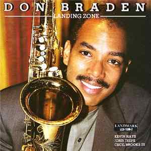 Don Braden - Landing Zone Mp3