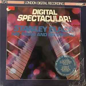 Stanley Black, His Piano And Orchestra - Digital Spectacular Mp3