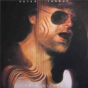 Peter Thorup - Thin Slices Mp3