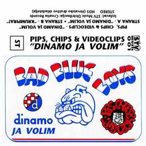 Pips, Chips & Videoclips - Dinamo Ja Volim Mp3