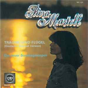 Piera Martell - Träume Sind Flügel (Deutsche Original Version) Mp3