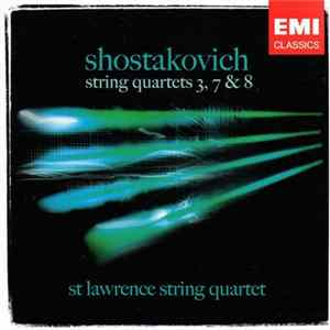 Shostakovich - St Lawrence String Quartet - String Quartets 3, 7 & 8 Mp3