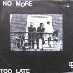 No More - Too Late EP Mp3