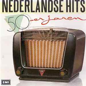 Various - Nederlandse Hits 50-er Jaren Mp3