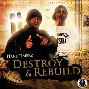 Hardtimerz - Destroy & Rebuild Mp3