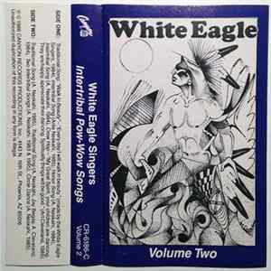 The White Eagle Singers - Intertribal Pow-Wow Songs (White Eagle Volume Two) Mp3