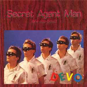 Devo - Secret Agent Man Mp3