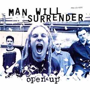Man Will Surrender - Open Up Mp3