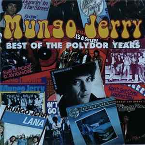 Mungo Jerry - Best Of The Polydor Years Mp3