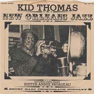 Kid Thomas Featuring Sister Annie Pavageau - New Orleans Jazz Mp3