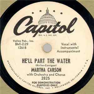 Martha Carson - He'll Part The Water / I Bowed Down Mp3