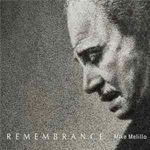 Mike Melillo - Remembrance Mp3